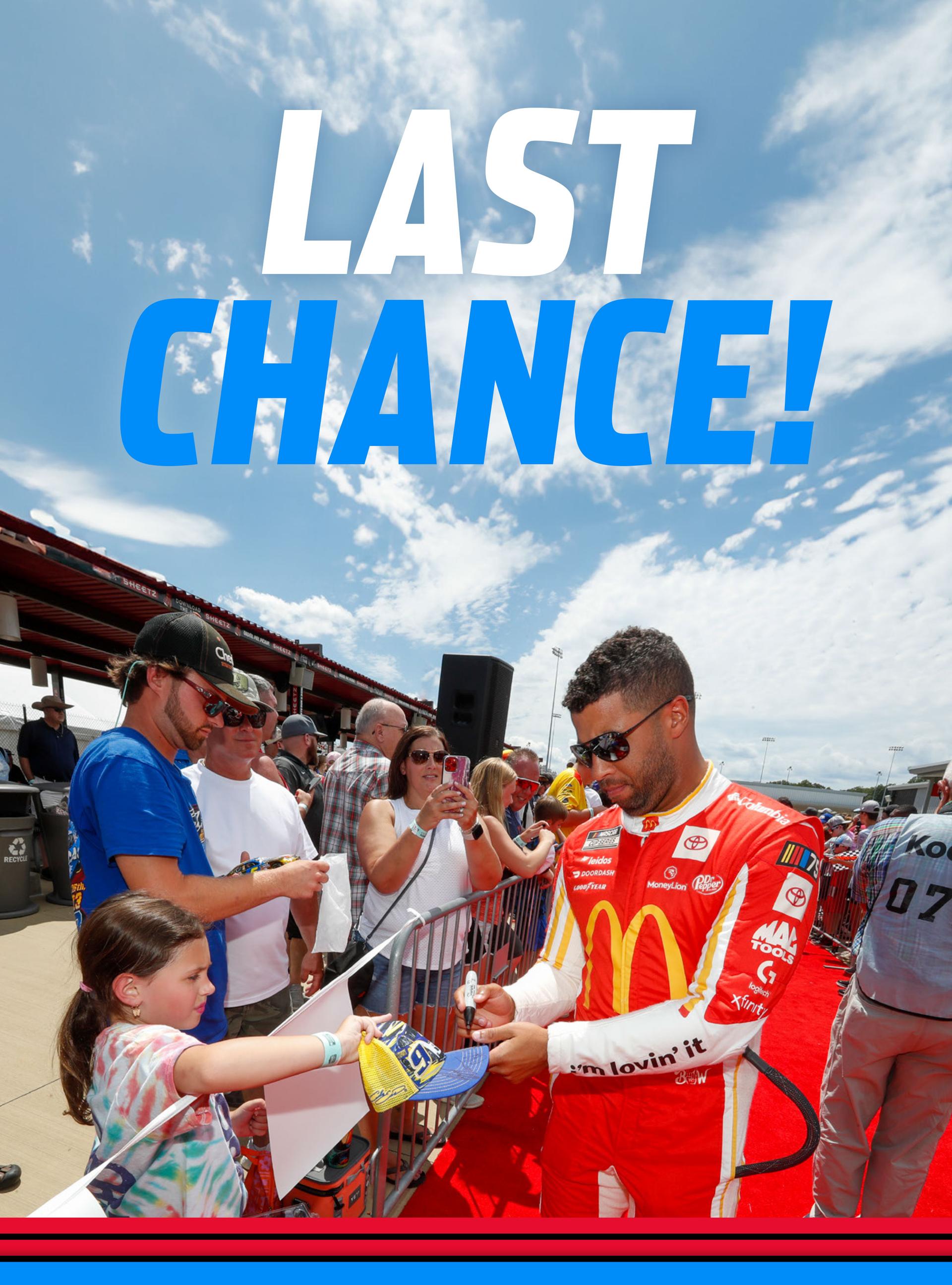 LAST CHANCE!