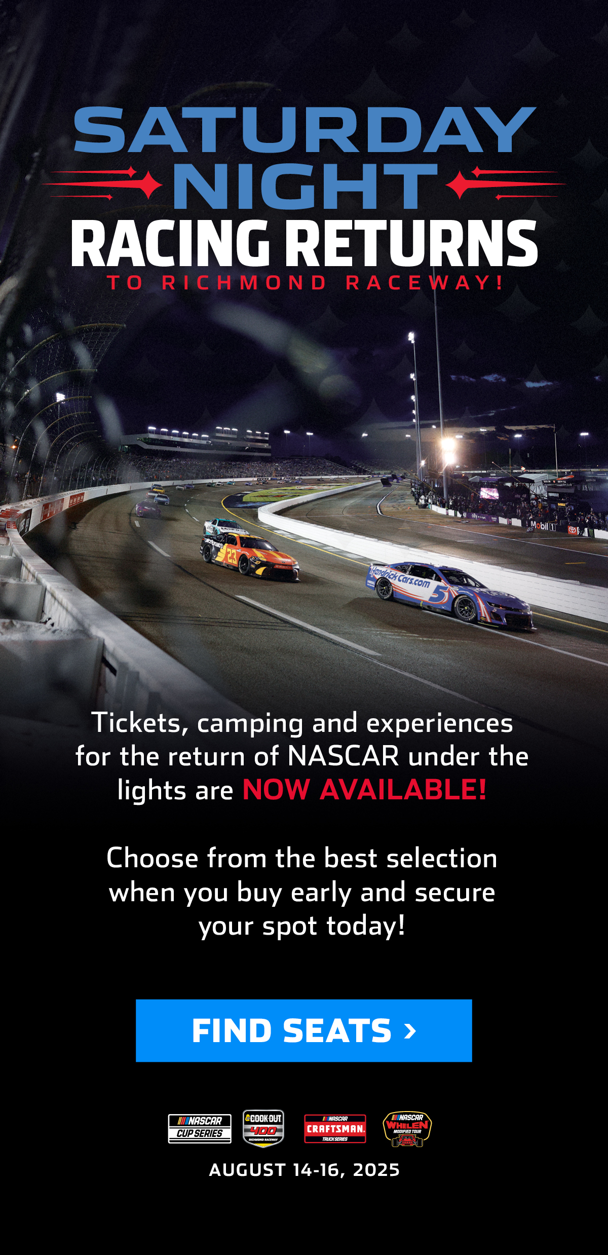 Saturday Night Racing Returns. Tickets and camping available to buy.  Find your seats now. 