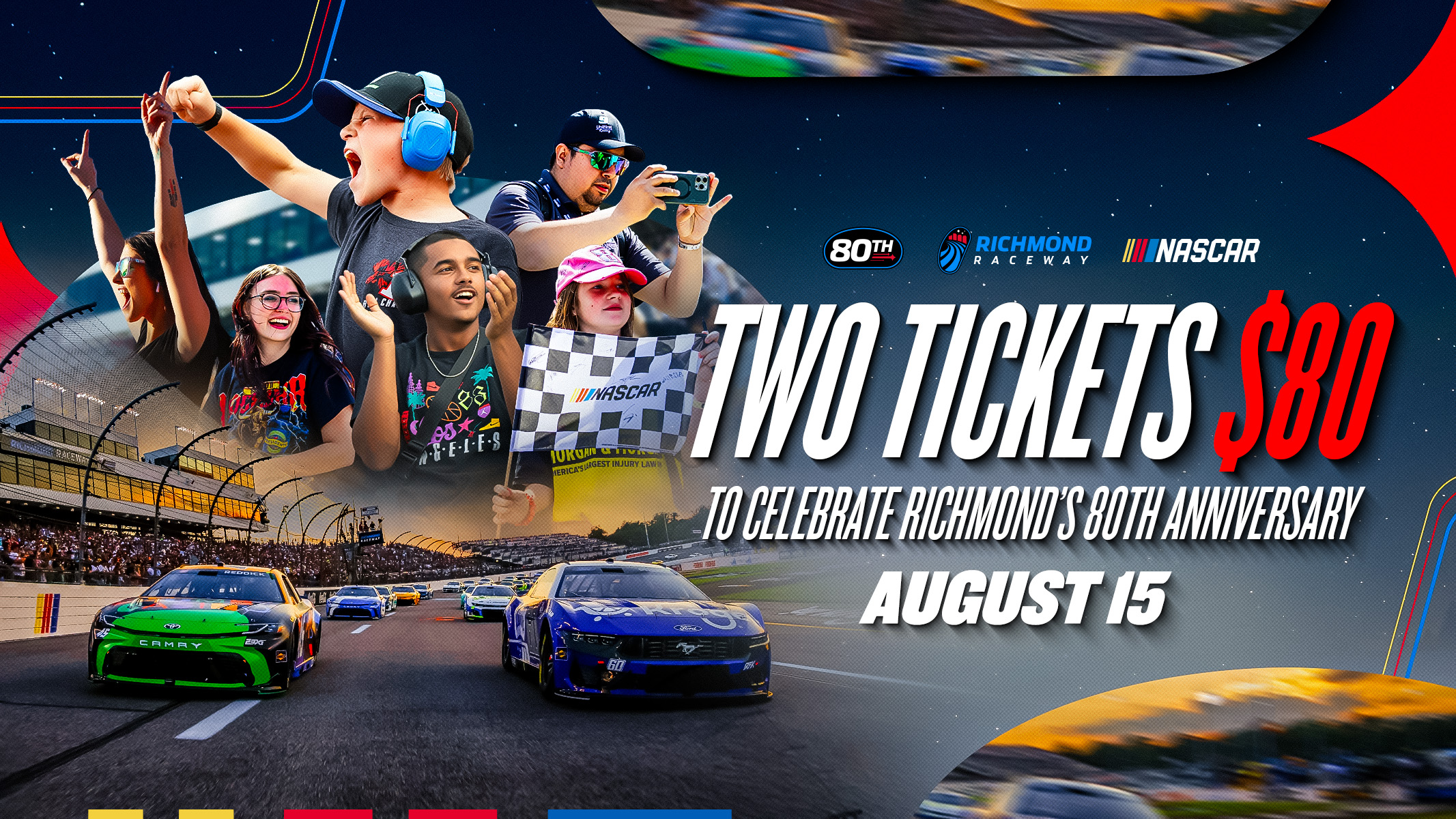 80th Anniversary | Richmond Raceway | NASCAR | Two Tickets $80 to Celebrate Richmond's 80th Anniversary | August 15