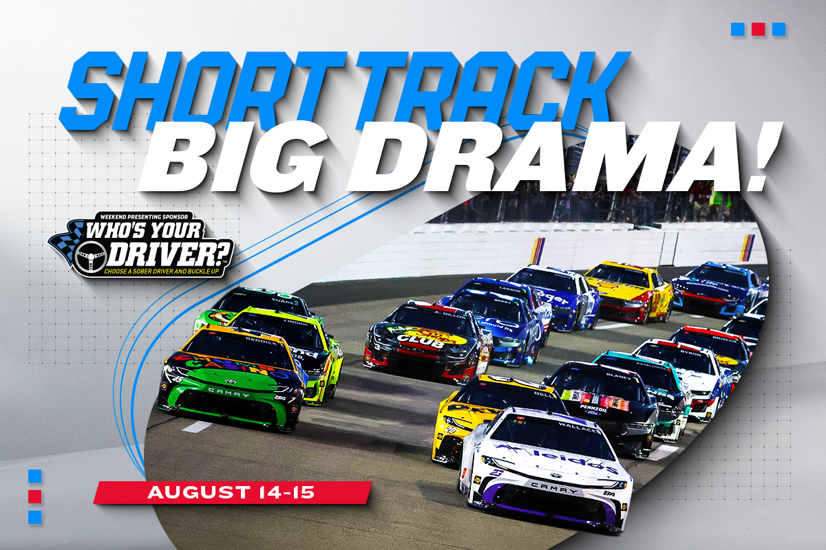 Short Track Big Drama! | Who's Your Driver | August 14-15