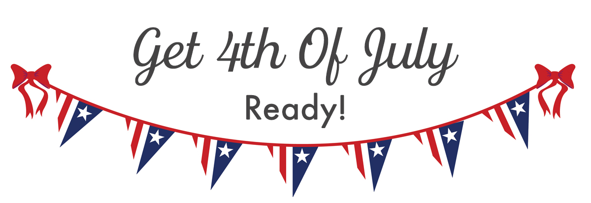Get 4th Of July Ready!