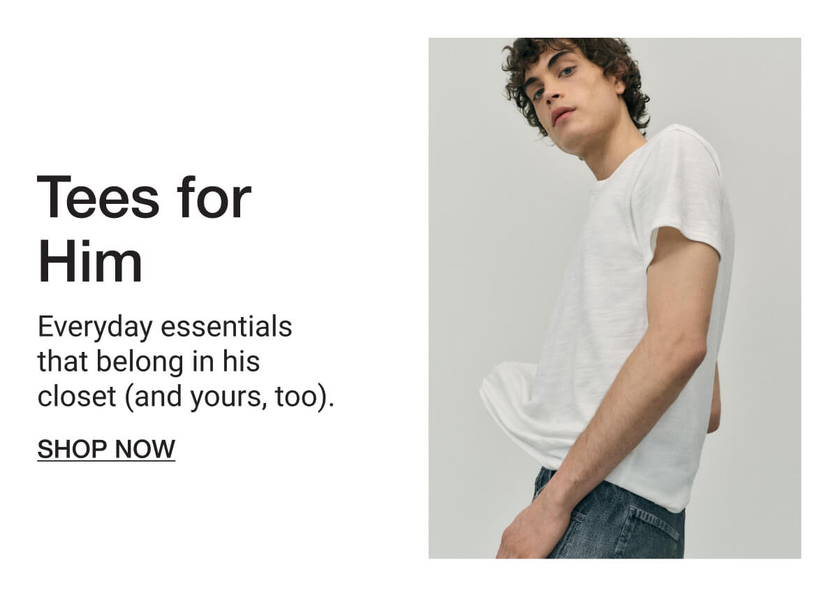 Tees for him
