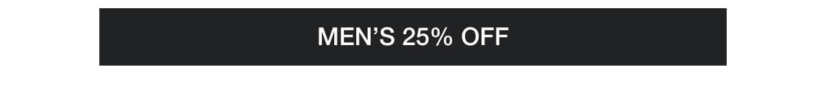 Shop Men's 25% Off