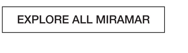 Explore All Miramar