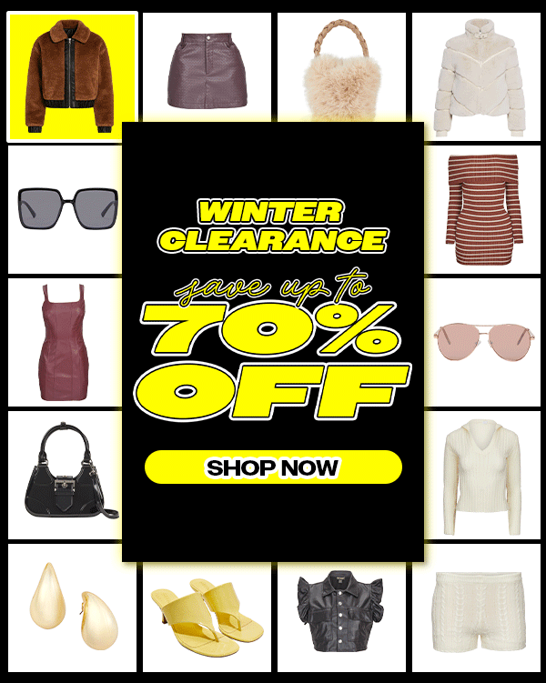 WINTER CLEARANCE SAVE UP TO 70% OFF SHOP NOW