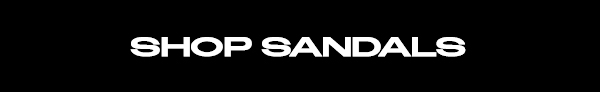 SHOP SANDALS