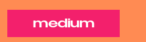  "medium"