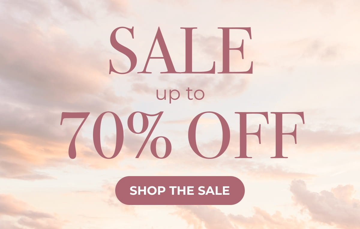 SALE UP TO 70% OFF - SHOP THE SALE