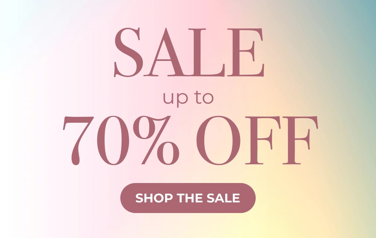 SALE UP TO 70% OFF - SHOP THE SALE