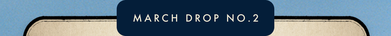 March Drop No.2