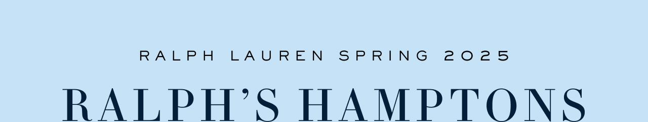 Ralph’s Hamptons