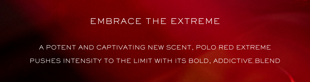 Embrace the Extreme Embrace the Extreme