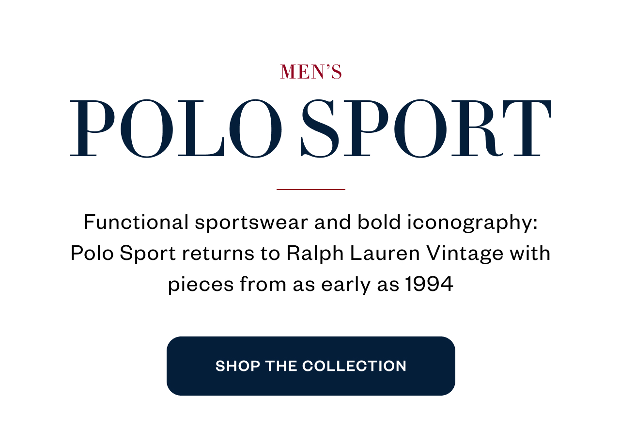 MEN'S POLO SPORT Functional sportswear and bold iconography: Polo Sport returns to Ralph Lauren Vintage with pieces from as early as 1994