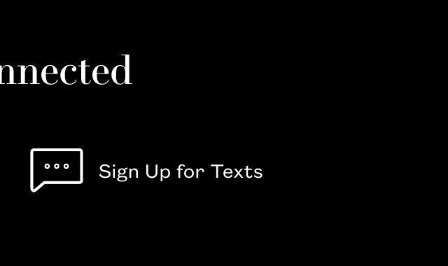 Sign Up for Texts