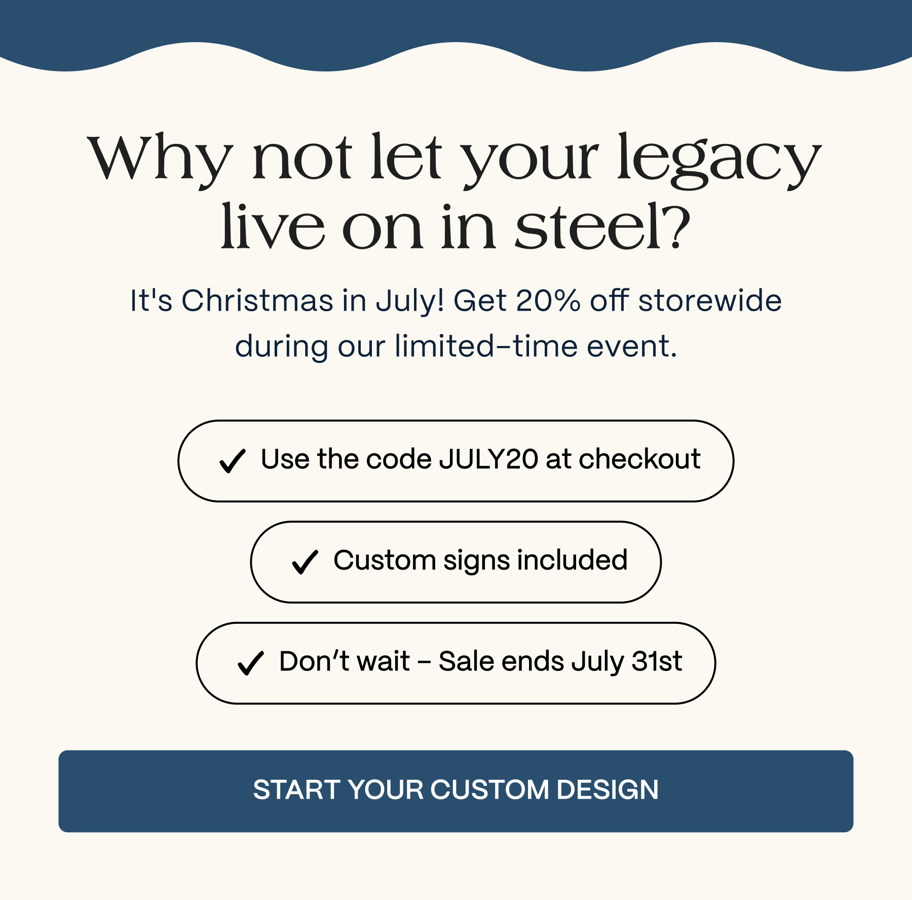 START YOUR CUSTOM DESIGN