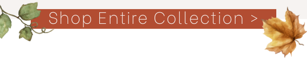 Shop Entire Collection