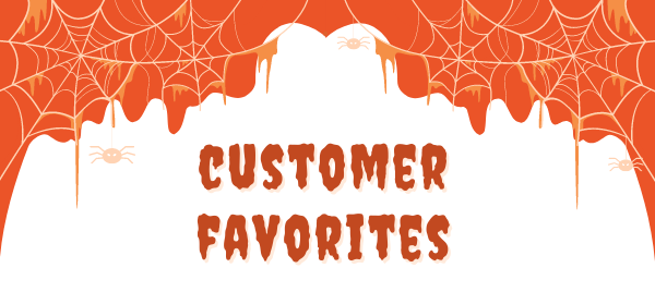Customer Favorites