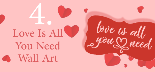 Realsteel Love Is All You Need Wall Art