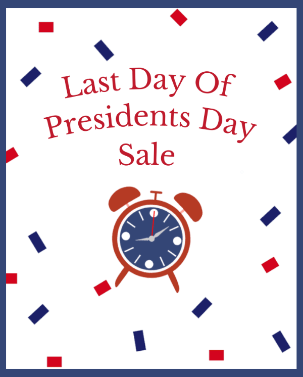 Last Day Of Presidents Day Sale