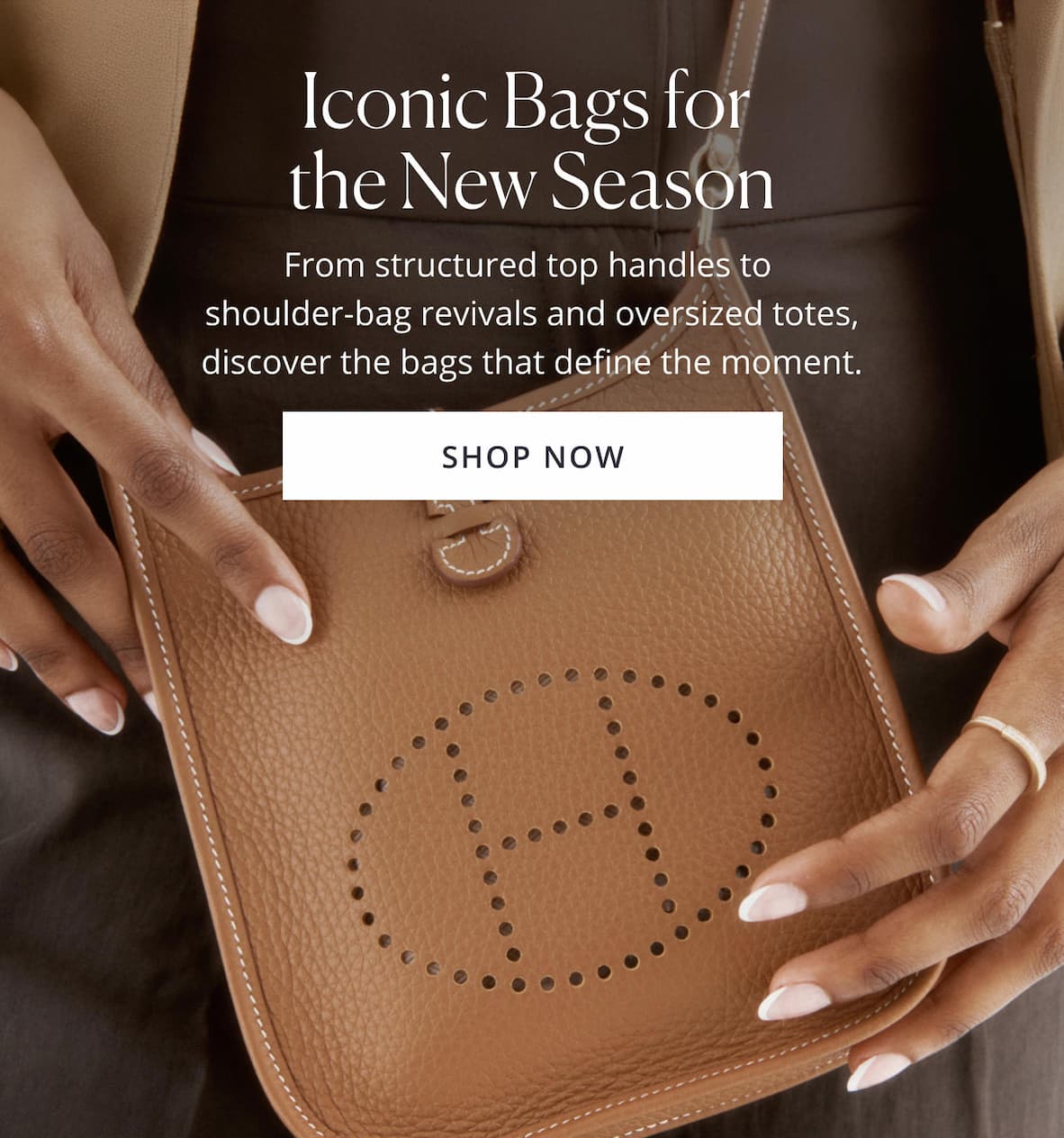 Iconic Bags for the New Season