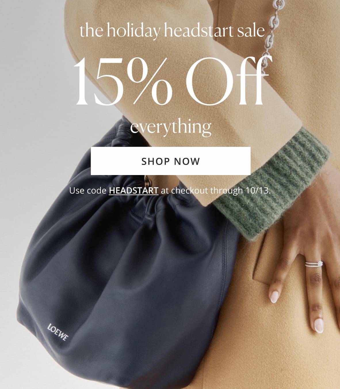THE HOLIDAY HEADSTART SALE