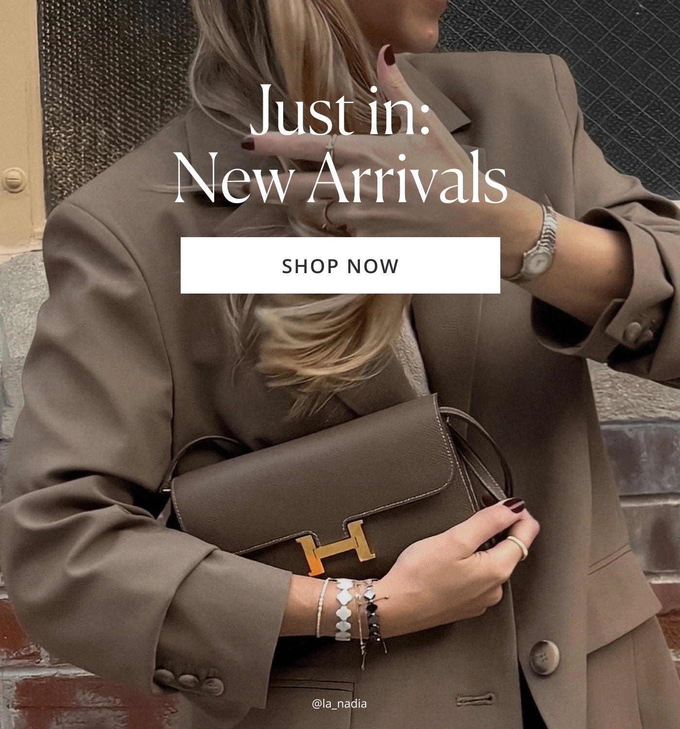 Just in: New Arrivals