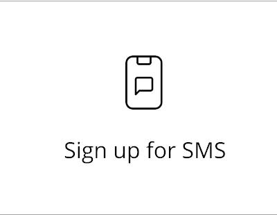 Sign up For SMS