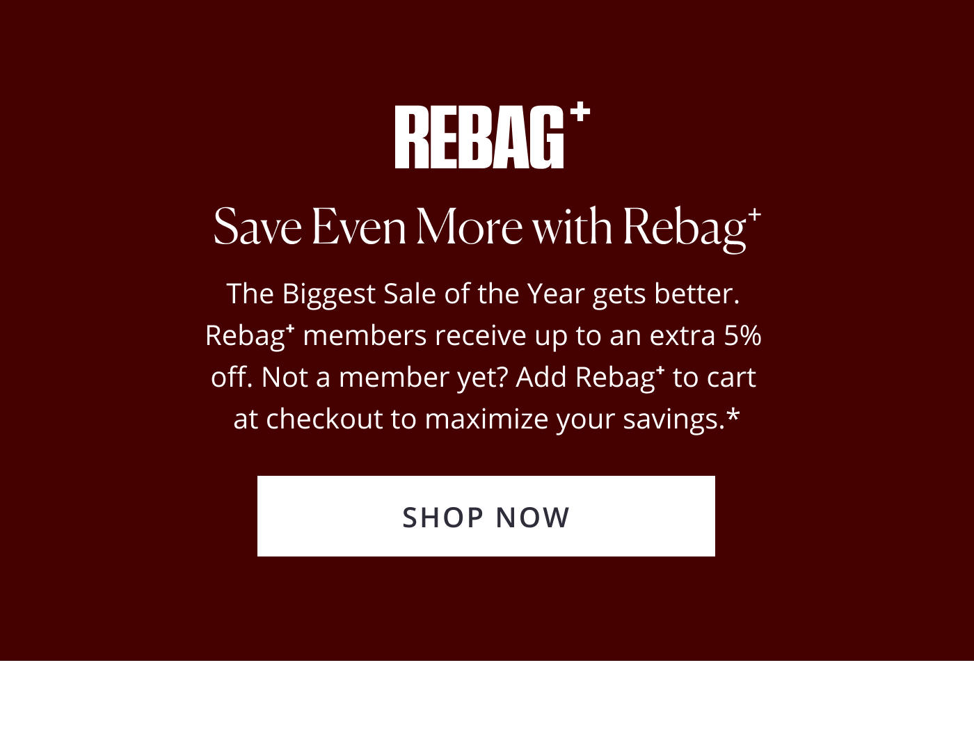 Save Even More with Rebag+