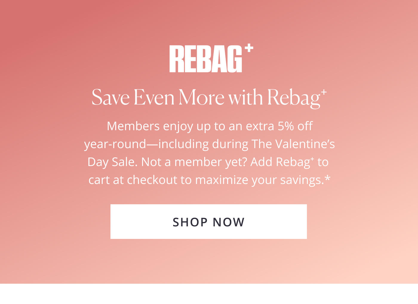 Save Even More with Rebag+