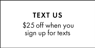 Text Us for 15% Off