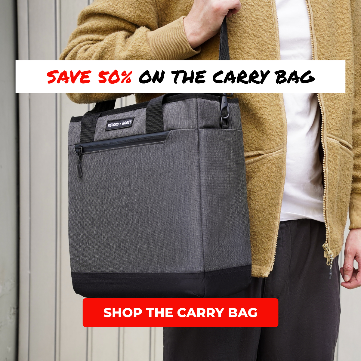 SAVE 50% ON THE CARRY BAG - SHOP THE CARRY BAG
