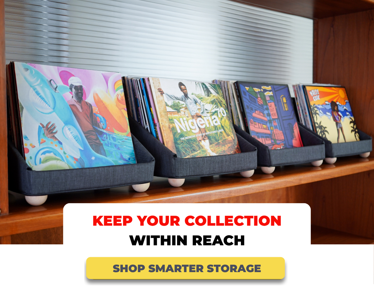 KEEP YOUR COLLECTION WITHIN REACH - SHOP SMARTER STORAGE