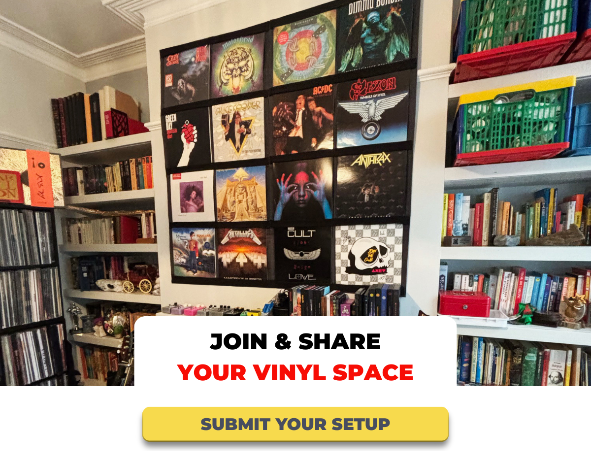 JOIN & SHARE YOUR VINYL SPACE - SUBMIT YOUR SETUP