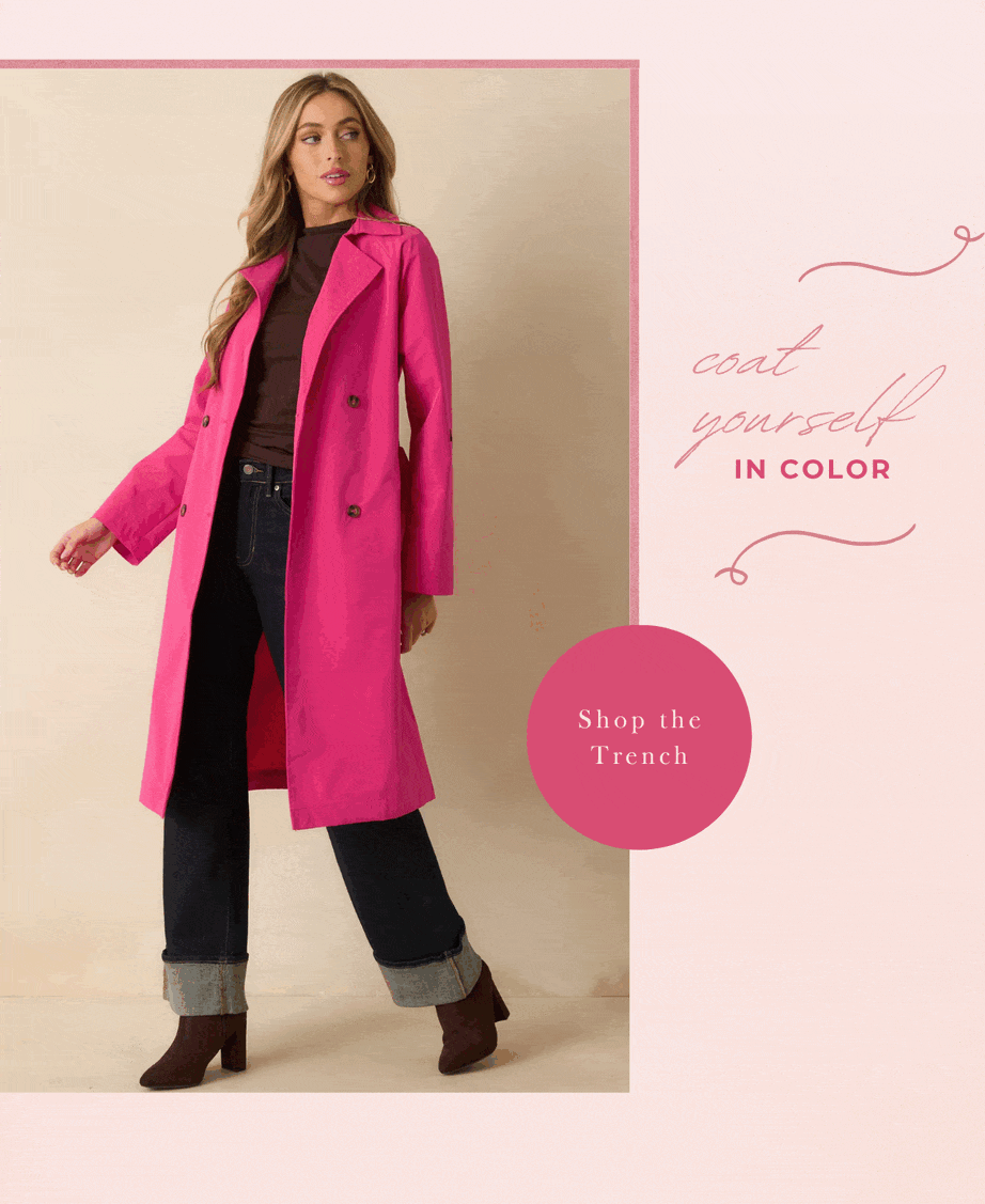 Image of model wearing a pink trench coat. 'Coat yourself in color.' Button: 'Shop the Trench.'
