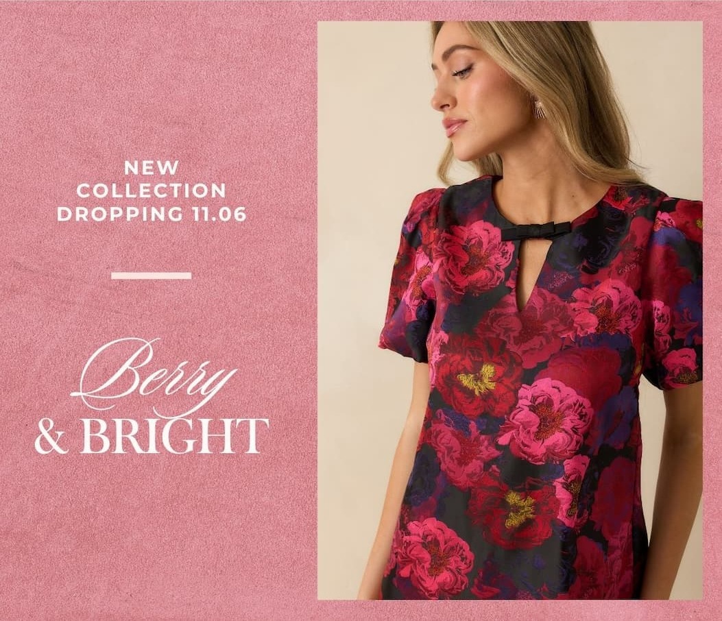 New Collection Dropping 11.06. Berry & Bright.