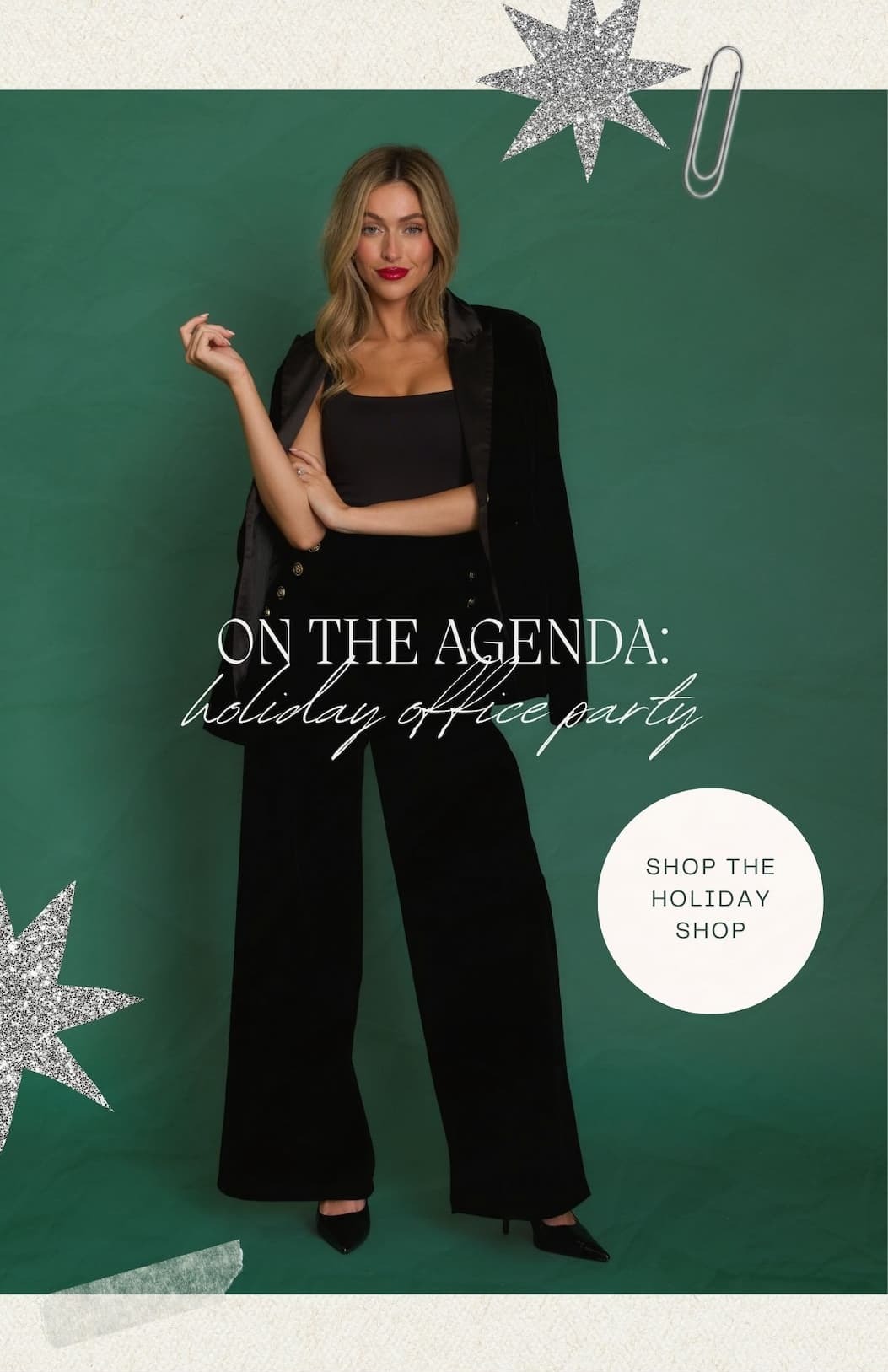 'On the agenda: holiday office party.' Image of model wearing a Black Velvet Contrast Collar Blazer and matching pants. Button: 'Shop the Holiday Shop.' 
