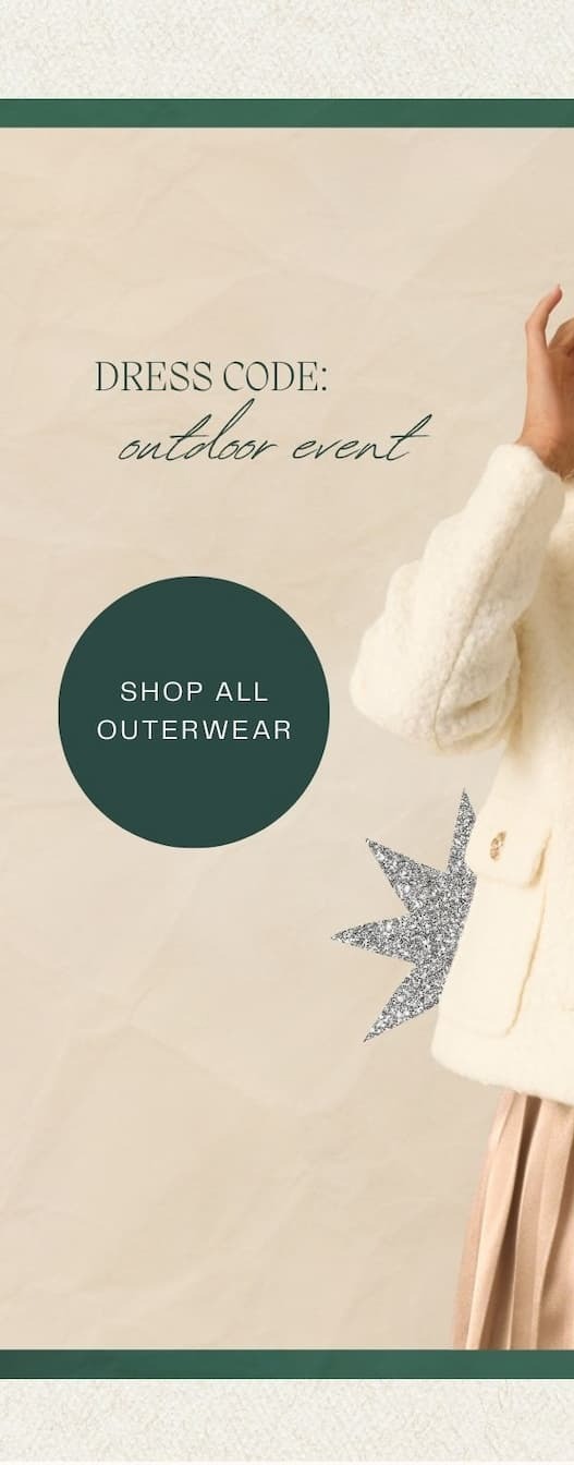 Shop All Outerwear.