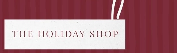The Holiday Shop.