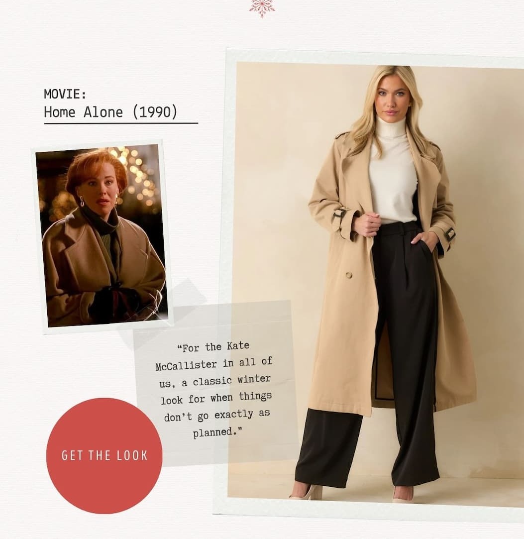 'Home Alone (1990).' Image of model wearing a Tan Cotton Belted Trench Coat, white turtleneck, black pants and white block heels. Button: 'Get the look.'