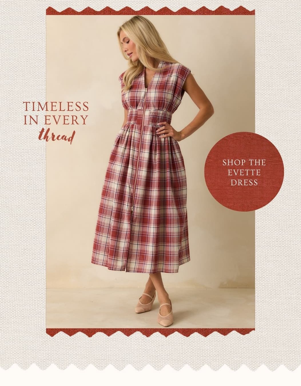 'Timeless in every thread.' Image of model wearing a red plaid zip front midi dress. Button: 'Shop the Evette Dress.'