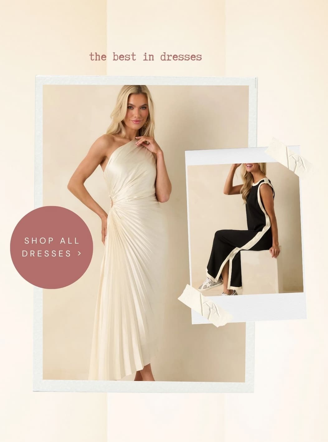 'the best in dresses.' Collage of model wearing different dresses. Button: 'Shop All Dresses.'