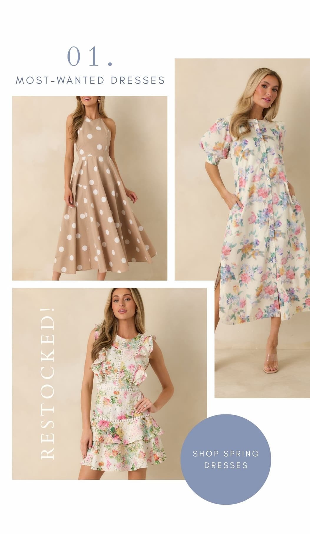 01. Most-wanted dresses. Shop spring dresses.