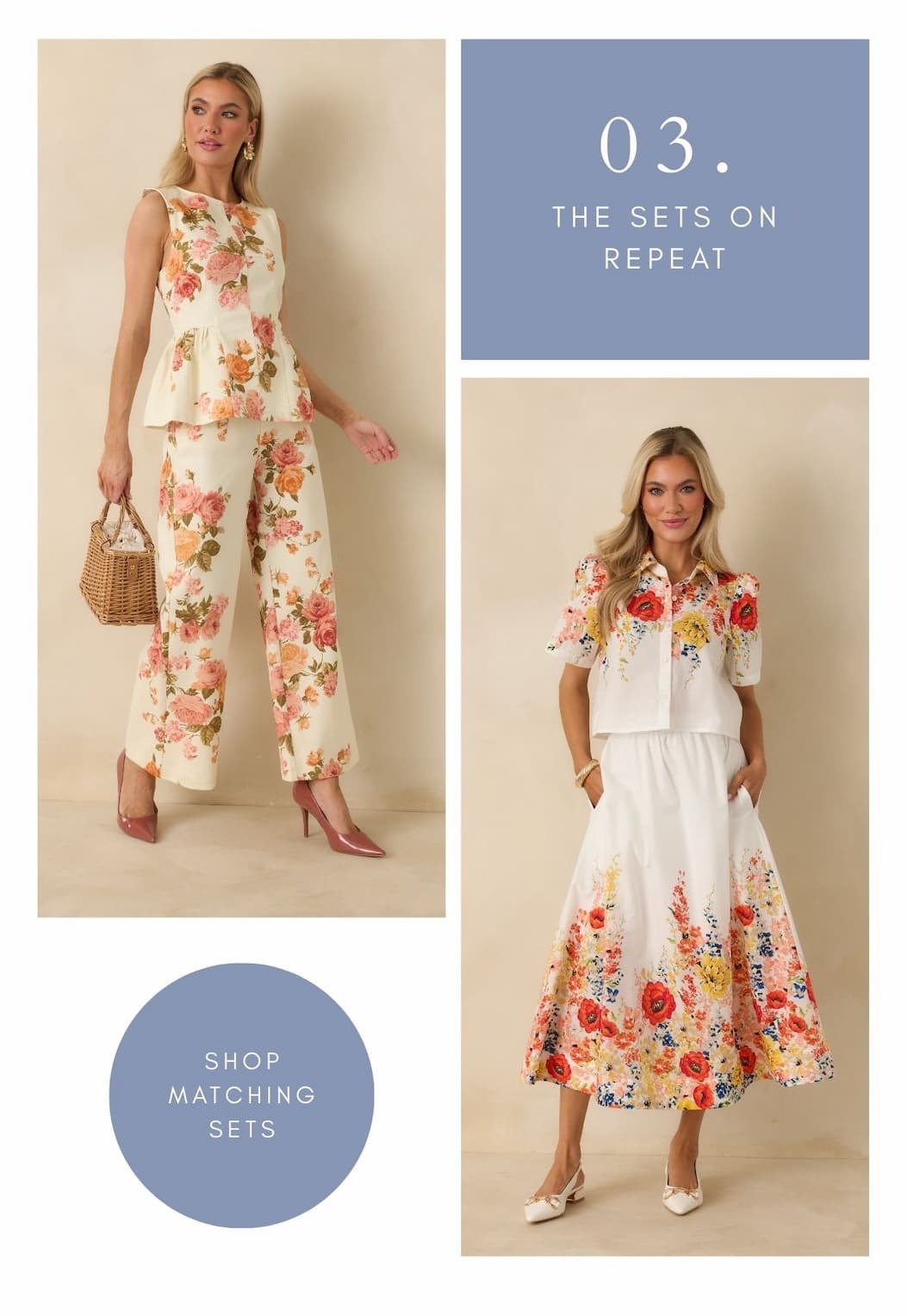 03. The sets on repeat. Shop matching sets.