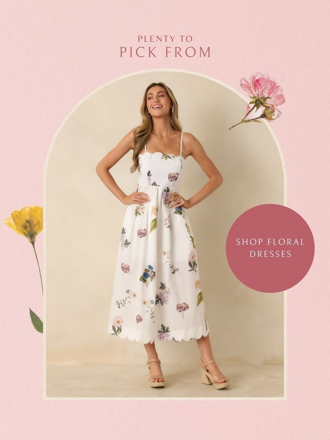 Plenty to Pick From. Shop Floral Dresses.