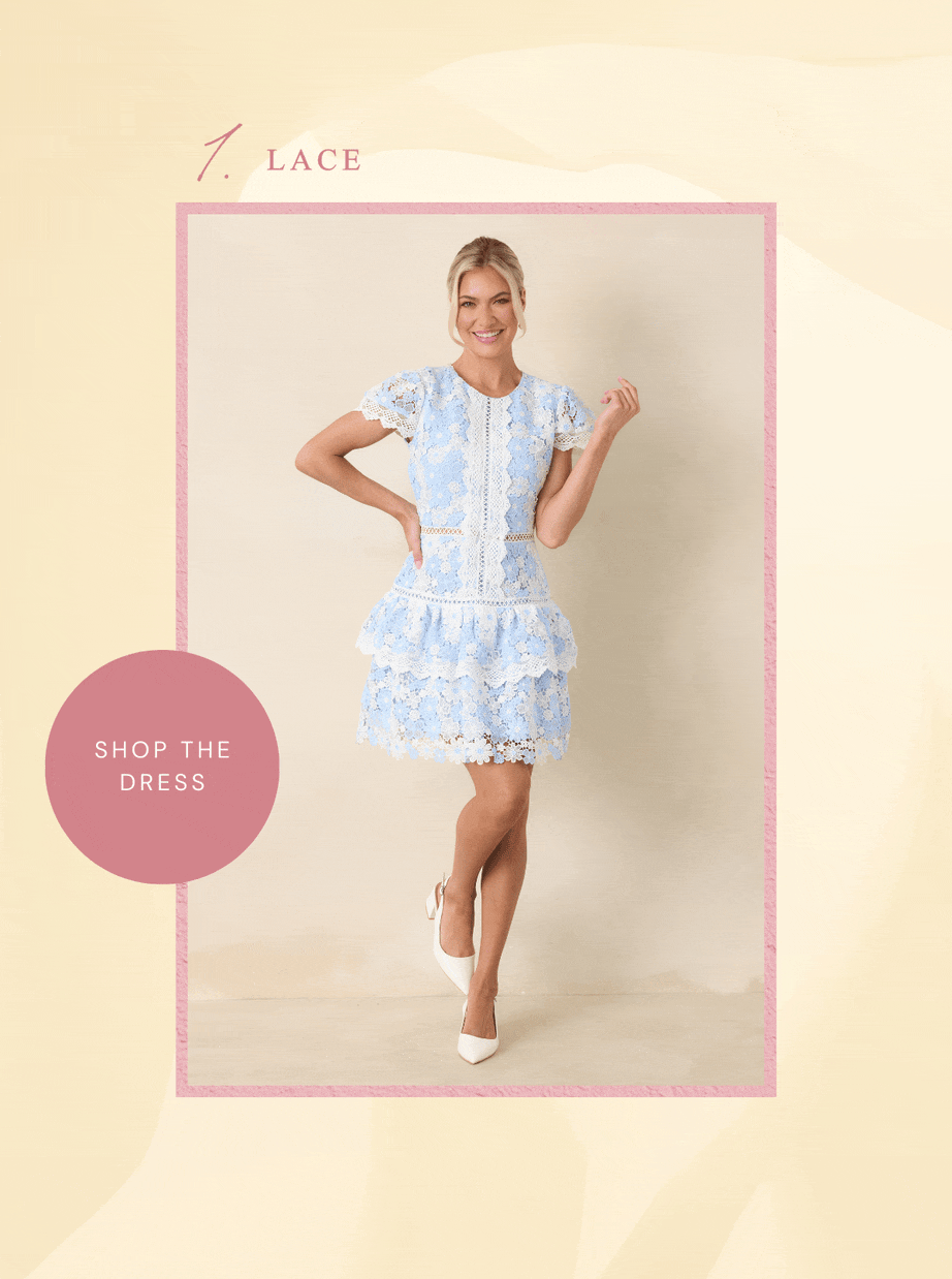 1. Lace. Image of model wearing a Blue & Ivory Floral Lace Ruffle Hem Mini Dress. Shop the dress.