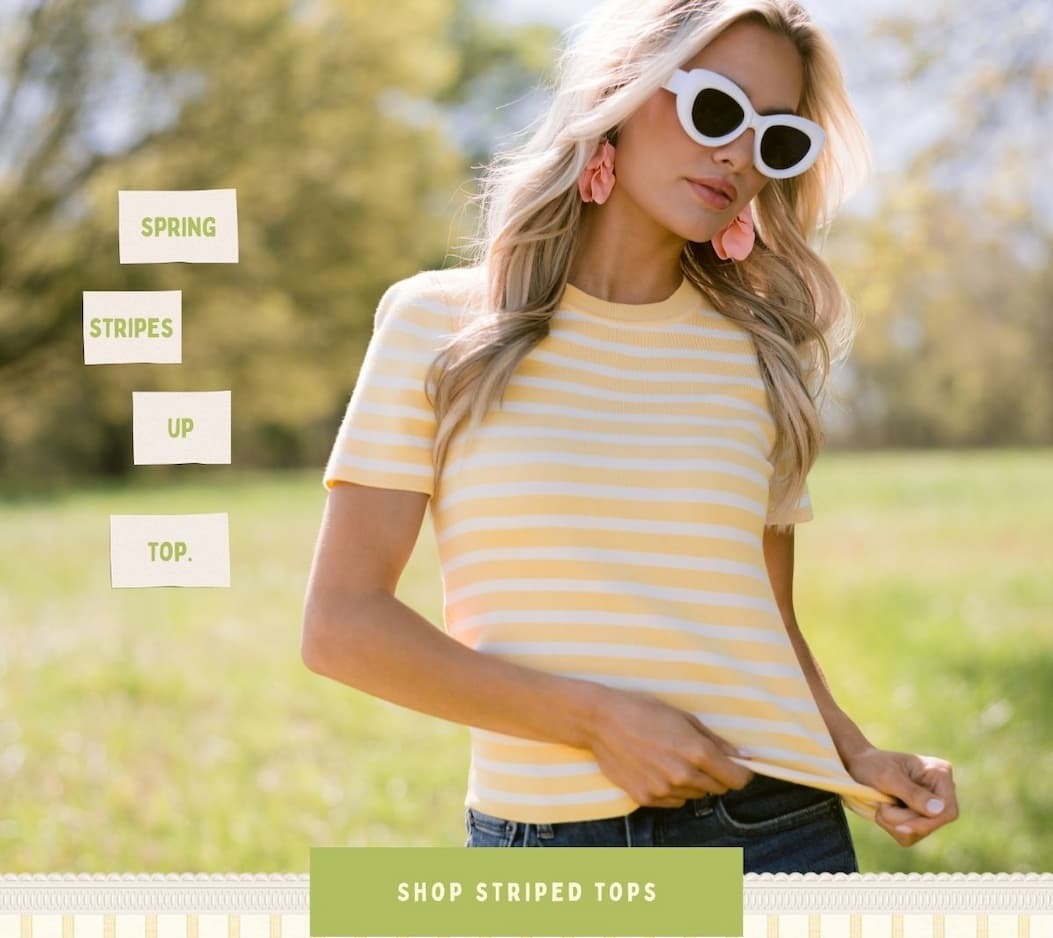 'Spring Stripes Up Top. Shop Striped Tops.' Woman wearing a striped yellow top.