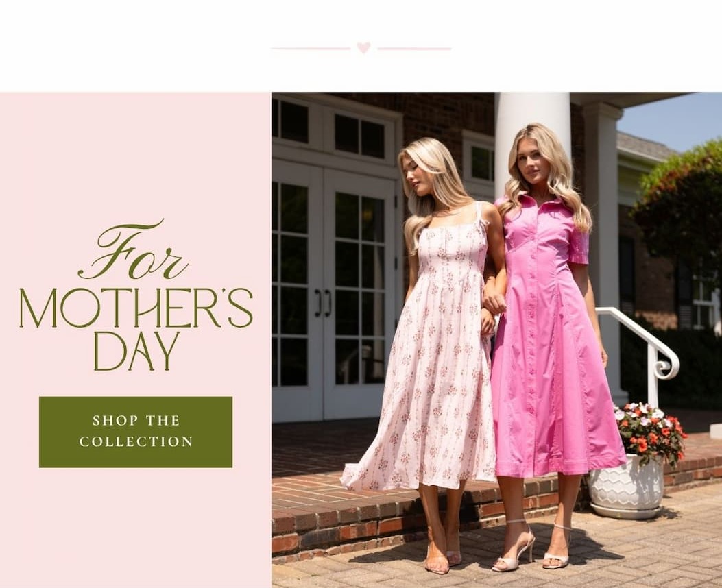 For Mother's Day. Shop the Collection.