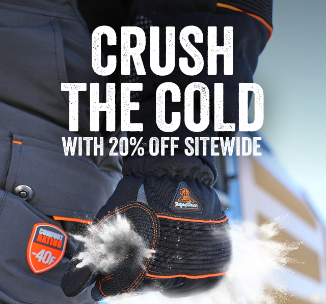 CRUSH THE COLD WITH 20% OFF Sitewide