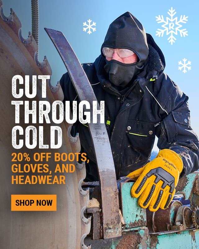 CUT THROUGH COLD. 20% OFF BOOTS, GLOVES, AND HEADWEAR. Shop Now    