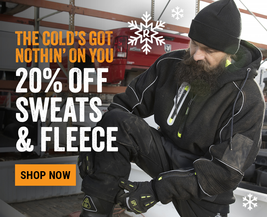 THE COLD’S GOT NOTHIN’ ON YOU 20% OFF SWEATS & FLEECE